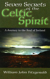 Seven Secrets of the Celtic Spirit